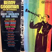 LP - Benny Goodman And His Orchestra - Featuring Great Vocalists Of Our Times