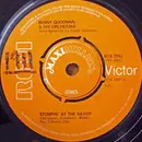 7'' - Benny Goodman And His Orchestra - Stompin' At The Savoy