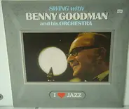 Benny Goodman And His Orchestra - Swing With Benny Goodman And His Orchestra