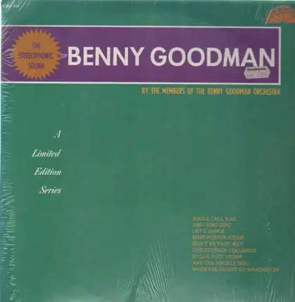 Benny Goodman And His Orchestra - The Stereophonic Sound Of Benny Goodman