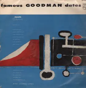 Benny Goodman - Famous Goodman Dates