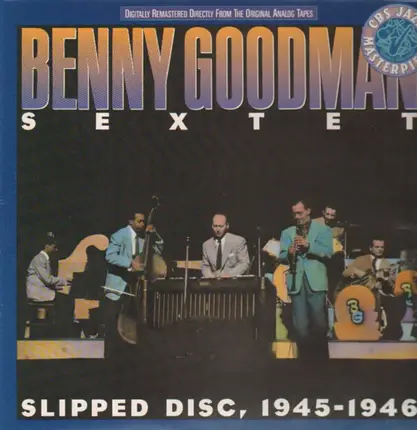 Benny Goodman Sextet - Slipped Disc (1945-46)