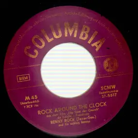 Benny Rock And His Rocking Bennys - Rock Around The Clock / Rock Boogie