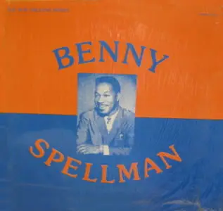 Benny Spellman - The New Orleans Series