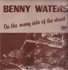 Benny Waters - On the Sunny Side of the Street