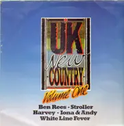 Ben Rees / Stroller / Harvey / Iona & Andy / White Line Fever - UK New Country Volume One