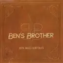 CD - Ben's Brother - Beta Male Fairytales