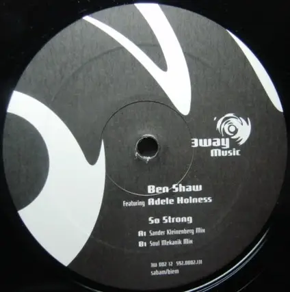 Ben Shaw Featuring Adele Holness - So Strong (Remixes)