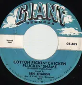 Ben Sharon - Cotton Pickin' Chicken Pluckin' Shame / It Seems This Happened Before