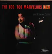 Bea Abbott - The Too, Too Marvelous Bea