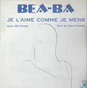 Bea Ba - Je L'Aime Comme Je Mens