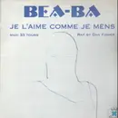 12inch Vinyl Single - Bea Ba - Je L'Aime Comme Je Mens