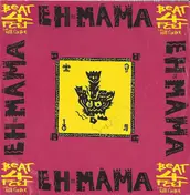 Beat 4 Feet - Eh Mama