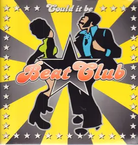The Beat Club - Could It Be