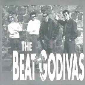 The Beat Godivas - You Know What Hot Means...