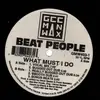 12inch Vinyl Single - Beat People - What Must I Do