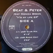 12inch Vinyl Single - Beat & Peter Feat Monica Green - It's My Life EP