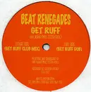 12inch Vinyl Single - Beat Renegades - Get Ruff