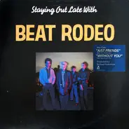 Beat Rodeo - Staying Out Late With