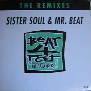 Beat 4 Feet - Sister Soul & Mr. Beat (The Remixes)