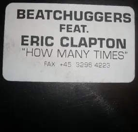 Beatchuggers - How Many Times?