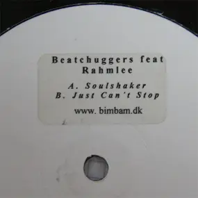 Beatchuggers - Soulshaker / Just Can't Stop