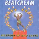 CD - Beatcream - Masters Of Bad Taste