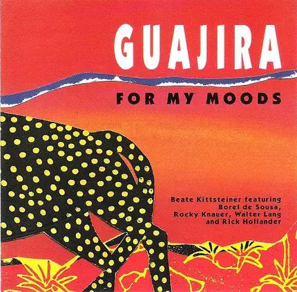 Beate Kittsteiner - Guajira For My Moods