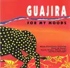 CD - Beate Kittsteiner - Guajira For My Moods