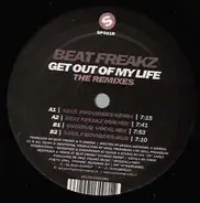 BeatFreakz - Get Out Of My Life (The Remixes)