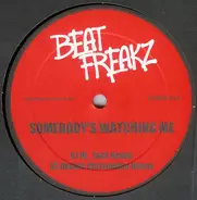 BeatFreakz - Somebody's Watching Me