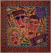 Beatmasters, The - Anywayawanna