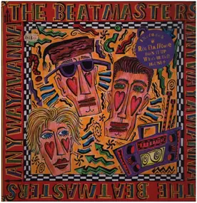 The Beatmasters - Anywayawanna