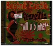 CD Single - Beatnik Castle - 'will u b mine?' - SEALED