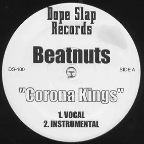 The Beatnuts - Corona Kings / Them Games