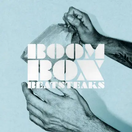 Beatsteaks - Boom Box