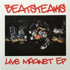 The Beatsteaks - Live Magnet EP