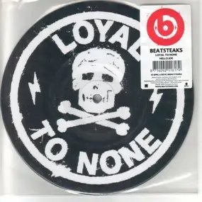 The Beatsteaks - Loyal To None