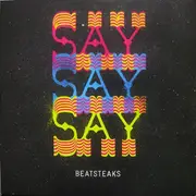 7inch Vinyl Single - Beatsteaks - Saysaysay