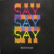 Beatsteaks - Saysaysay