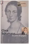Beatrix Borchard - Clara Schumann - Ihr Leben