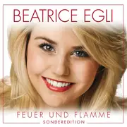 CD - Beatrice Egli - Feuer Und Flamme - still sealed