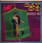 LP - Beatrice Kay Arranged & Conducted By Gerald Dolin With The Eligibles - Gay 90's With Beatrice Kay