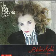 Béatrice Rostin - J'suis Comme Ca