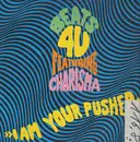 12inch Vinyl Single - Beats 4U feat. Charisma - Im a your pusher (2 mixes) / Yo! Bump