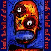 CD - Beats The Hell Out Of Me - Beats The Hell Out Of Me