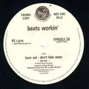 12inch Vinyl Single - Beats Workin' - Burn Out - Don't Fade Away