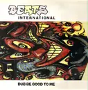 LP - Beats International - Dub Be Good To Me (Remixes)