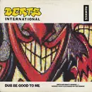12'' - Beats International - Dub Be Good To Me (Remixes)