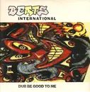 12inch Vinyl Single - Beats International - Dub Be Good To Me